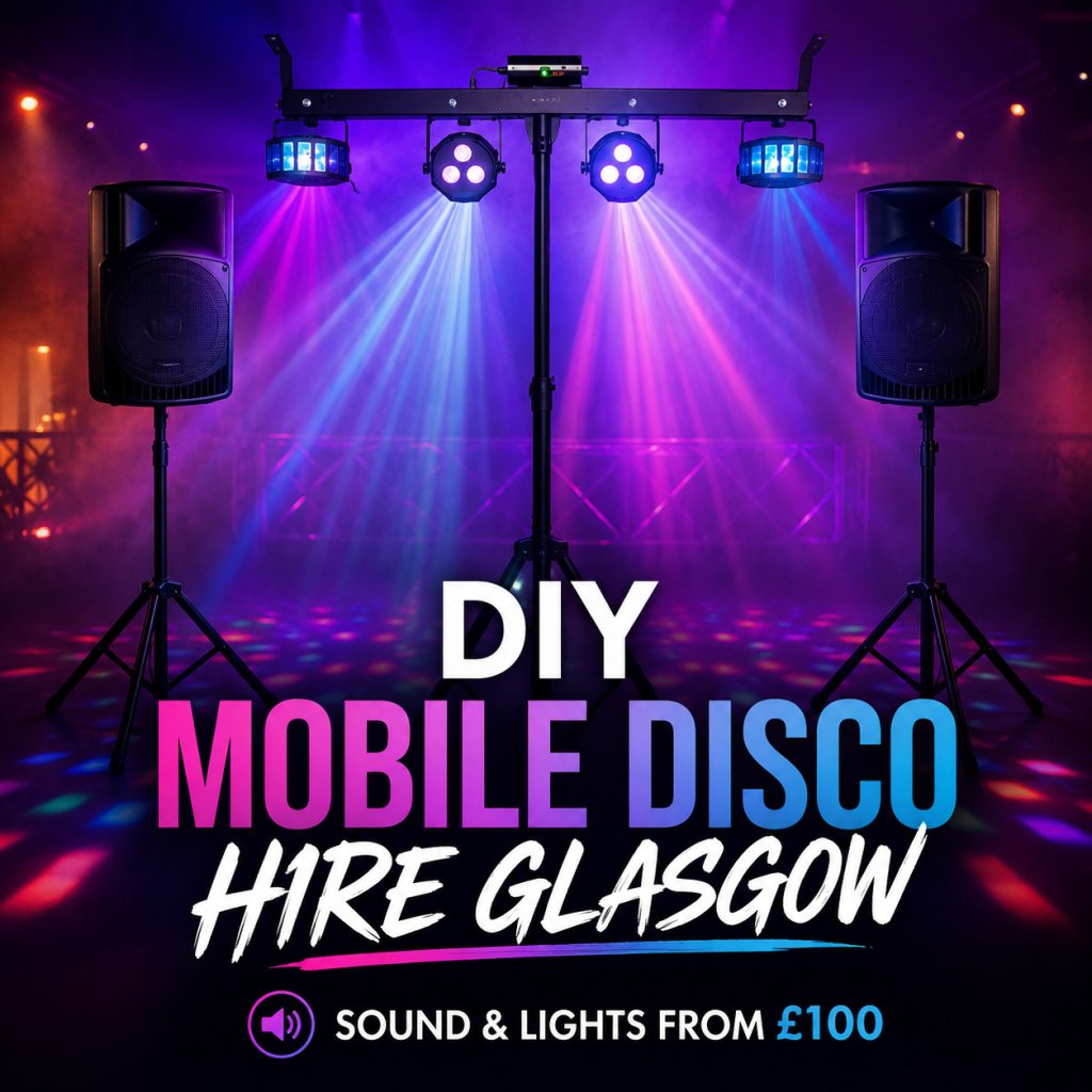 DIY Mobile Disco Hire Glasgow £100